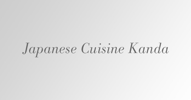 Japanese Cuisine Kanda