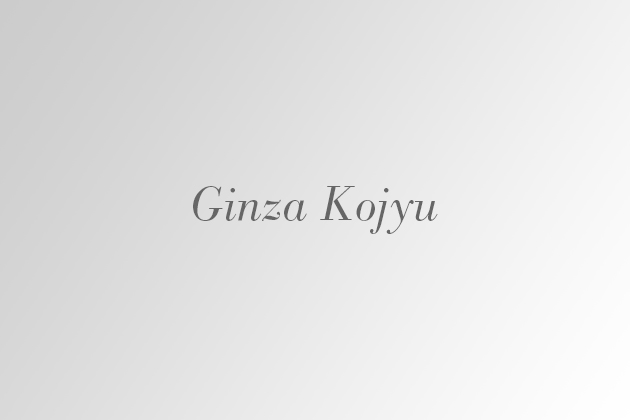 Ginza Kojyu